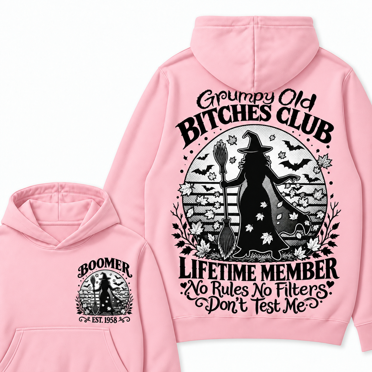 Custom Your Year Grumpy Old Bitches Club Lifetime Member Don't Try Me Hoodies